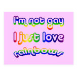 Not Gay But Love Rainbows Post Card