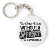 Not Going Down Without a Fight - Brain Cancer Key Chain