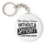 Not Going Down Without a Fight - Brain Cancer Key Chain