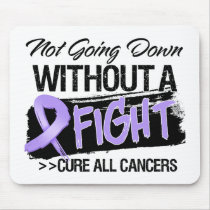 Not Going Down Without a Fight - Cancer Mousepad