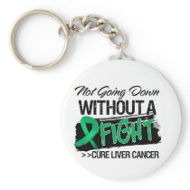 Not Going Down Without a Fight - Liver Cancer Keychain