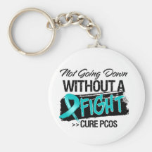 Not Going Down Without a Fight - PCOS Keychains