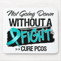 Not Going Down Without a Fight - PCOS Mousepad
