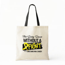 Not Going Down Without a Fight - Sarcoma Tote Bag