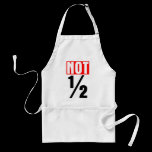 Not Half aprons