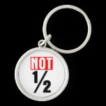 Not Half keychains