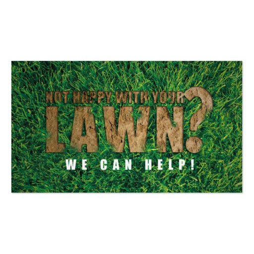 NOT HAPPY WITH YOU LAWN - BUSINESS CARD (front side)