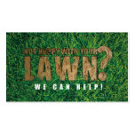 NOT HAPPY WITH YOU LAWN - BUSINESS CARD