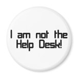 Not Help Desk Fridge Magnets