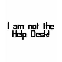 Not Help Desk t-shirts