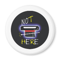 Not Here magnets by naranjay Not Here magnets