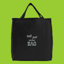 Not Just Another BAG embroidered bags
