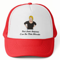 Not Just Anyone Can Be This Blonde Hats