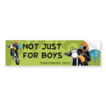 Not Just for Boys Bumper Stickers
