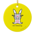Not Listening ornaments