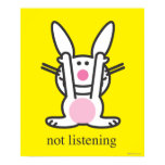 Not Listening posters