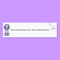 Not Little Green Men bumper stickers