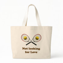 Not Looking for Love Tennis Bags