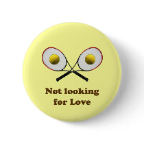 Not Looking for Love Tennis Pins