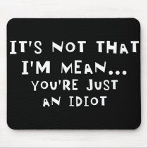 Not Mean mousepads