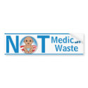 Not Medical Waste bumper stickers by OBumper Not Medical Waste bumper stickers