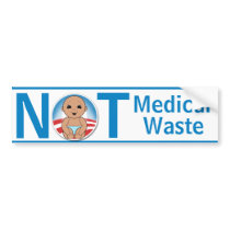 Not Medical Waste bumper stickers by OBumper Not Medical Waste bumper stickers