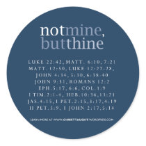 Not Mine, But Thine Sticker