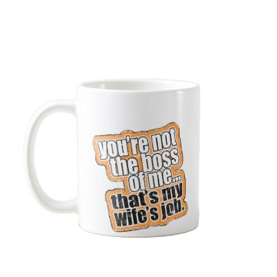 Not My Boss Mug by cubiclewars