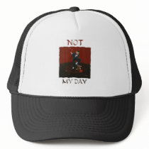 Not MY Day hats