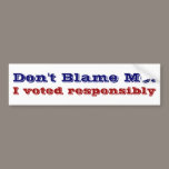 Not My Fault bumper stickers