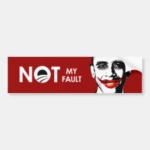 NOT MY FAULT BUMPER STICKERS