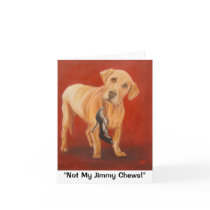 "Not My Jimmy Chews!" note card