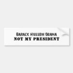 Not my president bumper stickers