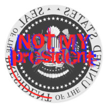 NOT MY president - sticker