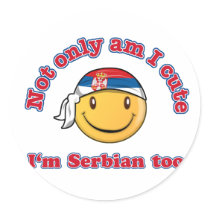 Not only am I cute I'm Serbian stickers by kongdesigns Not only am I cute I'm Serbian stickers