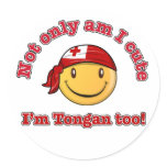 Not only am I cute I'm Tongan too stickers