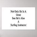 Not Only He Is A Great Son He's Also A Surfing Ins Poster