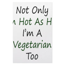 Not Only I'm Hot As Hell I'm A Vegetarian Too stationery by Supernova23 Not Only I'm Hot As Hell I'm A Vegetarian Too stationery