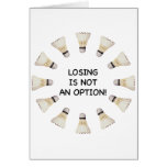 Not Option Badminton Card
