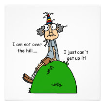 Not Over the Hill Humor Custom Invitation