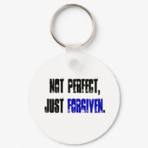 Not Perfect Just Forgiven Men's keychains by beautifullygifted Not Perfect Just Forgiven Men's keychains