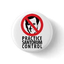 Not Rick Santorum in 2012 Buttons