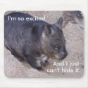 Not-So-Excited Wombat mousepads by lonedragonfli Not-So-Excited Wombat mousepads