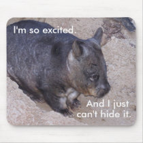Not-So-Excited Wombat mousepads by lonedragonfli Not-So-Excited Wombat mousepads
