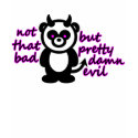 Not That Bad But Pretty Damn Evil t-shirts