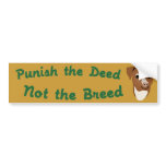 Not The Breed Bumper Stickers