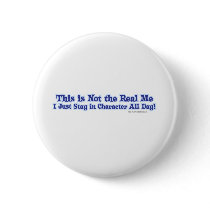 Not the real me. buttons