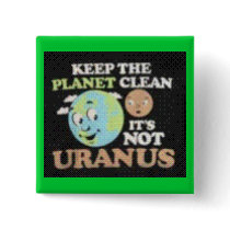Not Uranus buttons by evilpoptartmonkey Not Uranus buttons