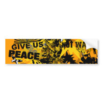Not War Bumper Stickers