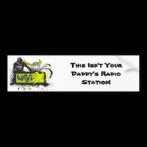 Not Your Daddy's Station! bumper stickers